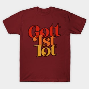 Gott Ist Tot T-Shirt